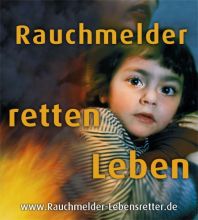 Rauchmelder retten Leben! - Das Motto der Kampagne auf www.rauchmelder-lebensretter.de